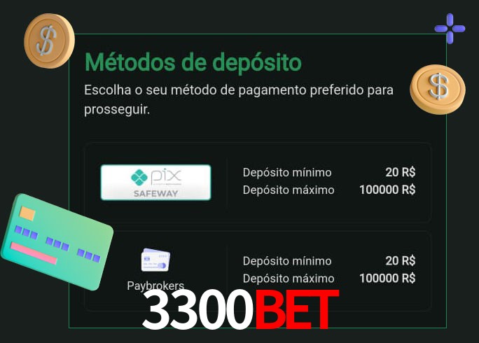 O cassino 3300BET oferece uma grande variedade de métodos de pagamento
