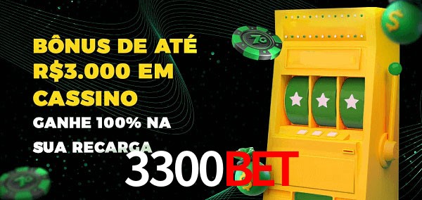 3300BET melhor bônus de depósito